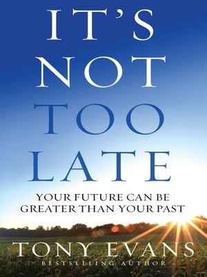 It's Not Too Late - ebook